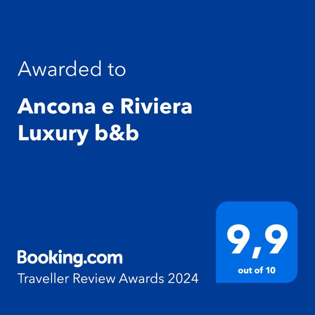 Ancona E Riviera Luxury B&B Kültér fotó